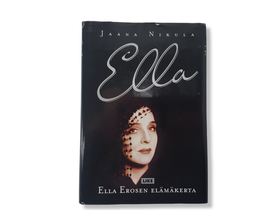 Kirja (Jaana Nikula - Ella - Ella Erosen elämäkerta)