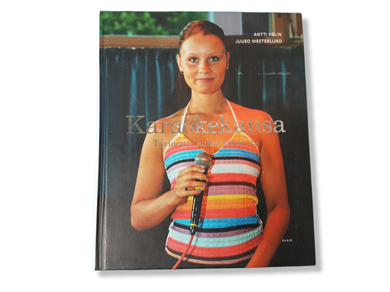 Kirja (Antti Helin, Juuso Westerlund - Karaokekansa - Tarinoita laulun voimasta)