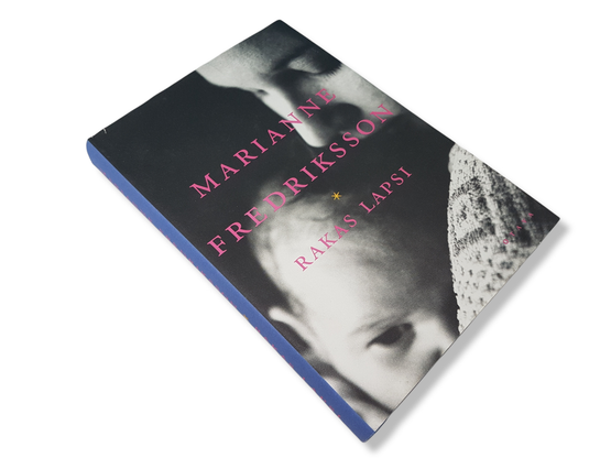 Kirja (Marianne Fredriksson - Rakas lapsi)