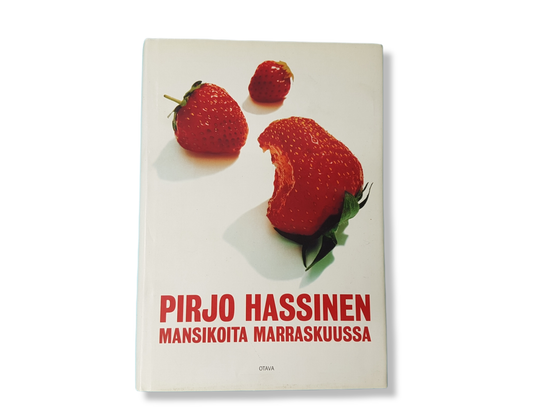 Kirja (Pirjo Hassinen - Mansikoita marraskuussa)