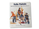 Kirja (Kalle Päätalo - Montuissa ja tellingeillä - Kuvitettu laitos)