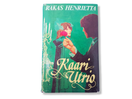 Kirja (Kaari Utrio - Rakas Henrietta)