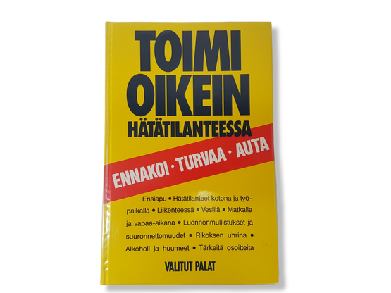 Kirja (Toimi oikein hätätilanteessa - Ennakoi, turvaa, auta - Valitut palat)