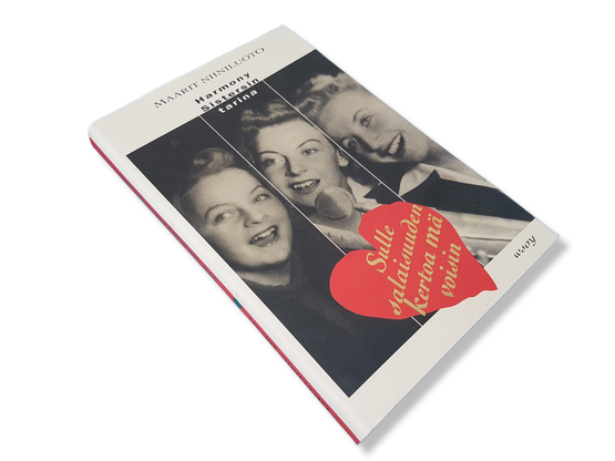 Kirja (Maarit Niiniluoto - Harmony Sistersin tarina - Sulle salaisuuden kertoa mä voisin)