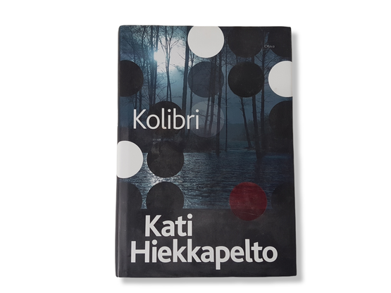 Kirja (Kati Hiekkapelto - Kolibri)