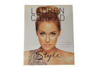Kirja (Lauren Conrad - Style - The Secret To Looking Fabulous And Having Fun With Fashion)