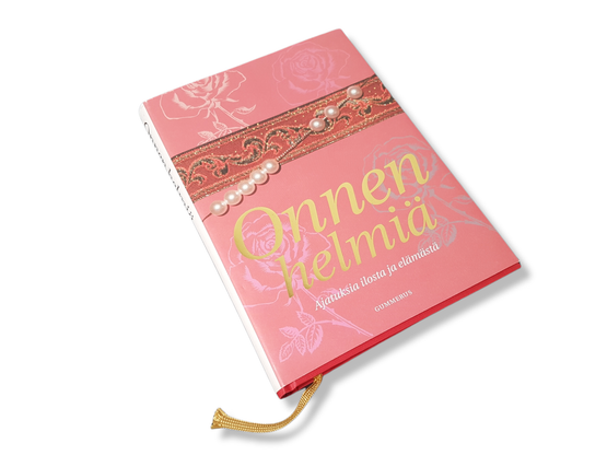 Kirja (Onnenhelmiä - Ajatuksia ilosta ja elämästä - toim. Teemu Ikonen)