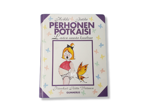 Kirja (Heikki Jutila - Perhonen potkaisi - Lasten suusta kuultua)