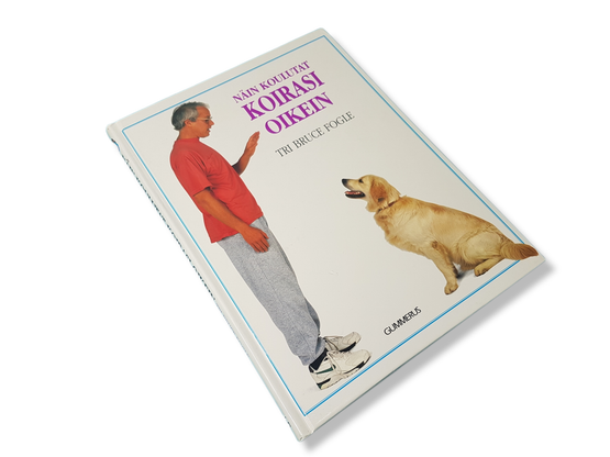 Kirja (Tri Bruce Fogle - Näin koulutat koirasi oikein)