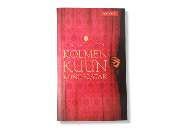 Kirja (Carita Forsgren - Kolmen kuun kuningatar)