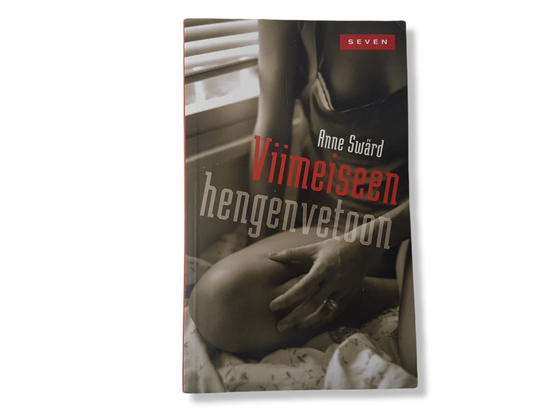 Kirja (Anne Swärd - Viimeiseen hengenvetoon)