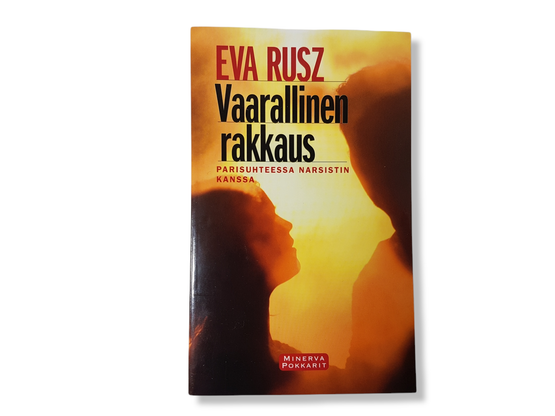 Kirja (Eva Rusz - Vaarallinen rakkaus - Parisuhteessa narsistin kanssa) 