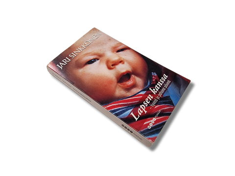 Kirja (Lapsen kanssa - hyvinä ja pahoina päivinä - Jari Sinkkonen)
