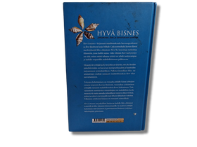 Kirja (Hyvä Bisnes - Johtaminen, flow ja tarkoituksen luominen)