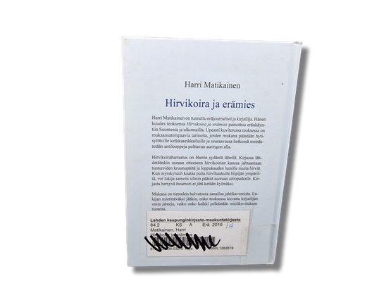 Kierrätyskirja (Hirvikoira ja erämies - Harri Matikainen)