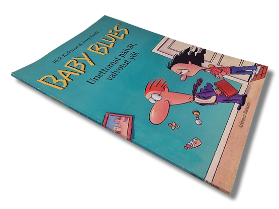 Sarjakuvakirja (Baby Blues : Unettomat päivät, valvotut yöt - Rick Kirkman)