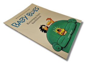 Sarjakuvakirja (Baby Blues : Kovempaa kuin kuvitelmat - Rick Kirkman)