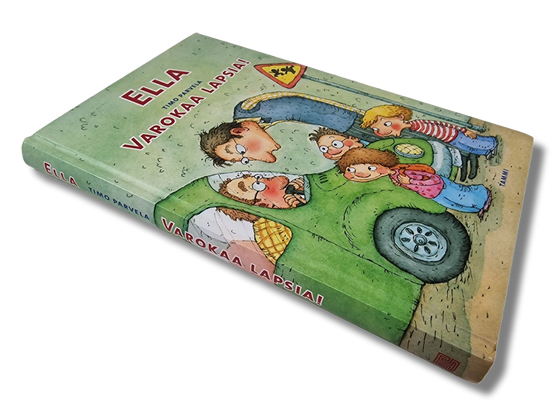 Kirja (Ella : Varokaa Lapsia - Timo Parvela)