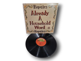 LP / vinyyli -levy (Repairs - Already A Household Word)