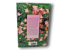 Kirja (Palavarakkaus ja Särkynytsydän sekä muut perinteiset koristekasvit - Pentti Alanko)