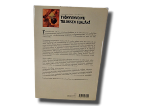 Kirja (Työhyvinvointi Tuloksen Tekijänä - Leenamaija Otala)