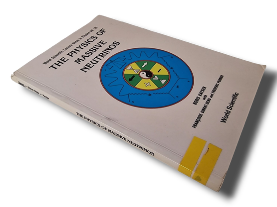Kirja (The Physics Of Massive Neutrinos - Boris Kayser)