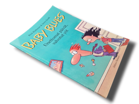 Sarjakuva (Baby Blues : Unettomat päivät, valvotut yöt - Rick Kirkman)