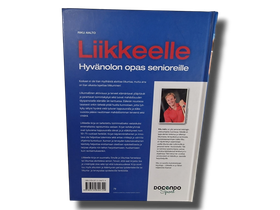 Kirja (Liikkeelle : Hyvänolon opas senioreille - Riku Aalto)