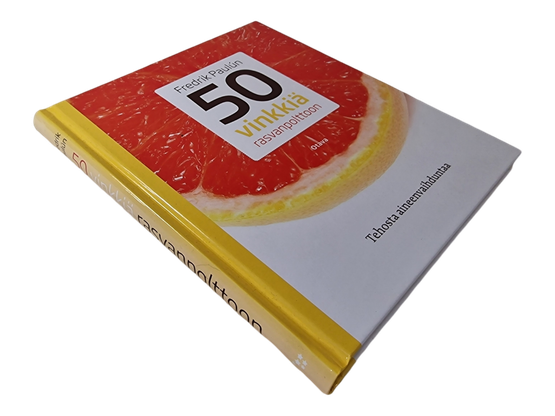 Kirja (50 vinkkiä rasvanpolttoon : Tehosta aineenvaihduntaa - Fredrik Paulün)