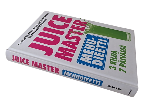 Kirja (Juice Master mehudieetti 3 kiloa 7 päivässä - Jason Vale)