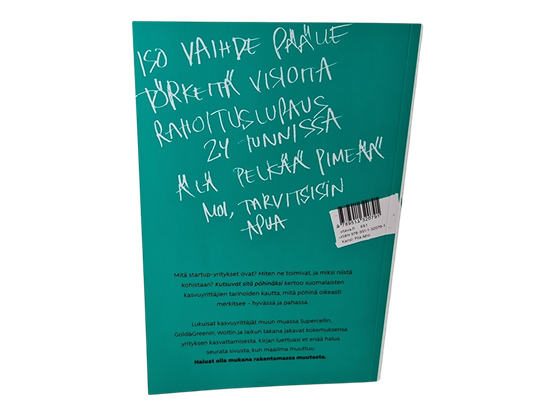 Kirja (Kutsuvat Sitä Pöhinäksi : Tositarinoita Kasvuyrittäjyydestä - Helaniemi)