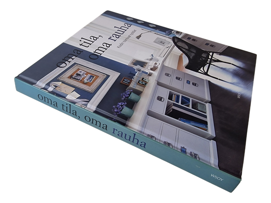 Kirja (Oma tila, oma rauha : kodin toimivat työtilat)