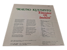 LP / vinyyli -levy (Mauno Kuusisto - Elämäni on lauluni)
