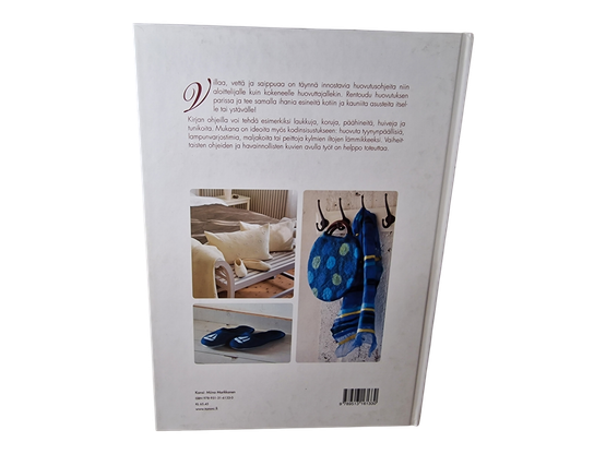 Kirja (Villaa, vettä ja saippuaa : Moderneja huovutusideoita - Tane Tvedt)