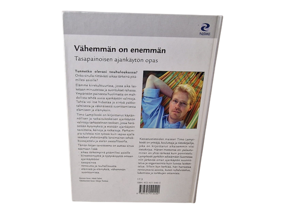 Kirja (Vähemmän on enemmän : Tasapainoisemman Ajankäytön Opas - Timo Lampikoski)
