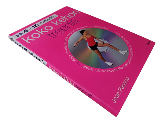 Kirja (4x15 minuuttia koko kehon treeniä - Joan Pagano)