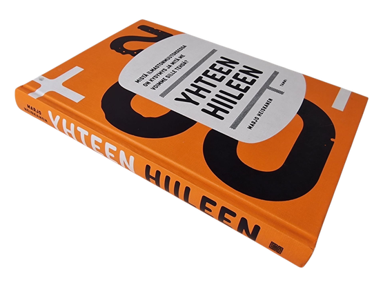 Kirja (Yhteen Hiileen : Mistä ilmastonmuutoksessa on kysymys ja mitä me voimme sille tehdä?  - Marjo Heiskanen)