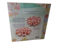 Kirja (Elämäniloa origamista! : 35 taittelumallia rauhoittavat mieltä ja ruokkivat sydäntä - Mari Ono)