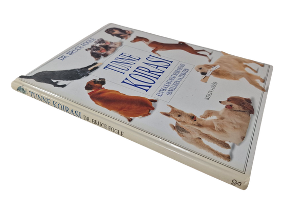 Kirja (Tunne Koirasi : kuinka kasvatat koirastasi onnellisen ja terveen - DR. Bruce Fogle)