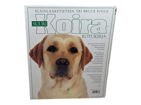 Kirja (Suuri Koira Rotukirja - Tri Bruce Fogle)