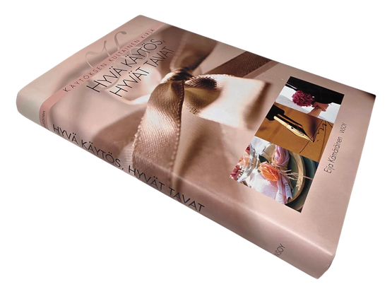 Kirja (Käytöksen Kultainen Kirja : Hyvä käytös, Hyvät tavat - Eija Kämäräinen)