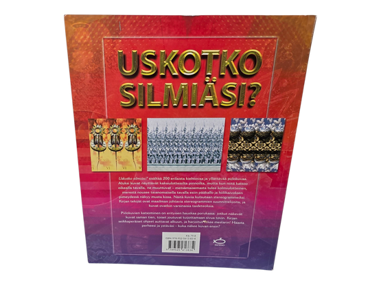 Kirja (Uskotko Silmiäsi : 200 Uskomatonta Kolmiuloitteista Piilokuvaa - Gary W. Priester)