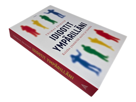 Kirja (Idiootit Ympärilläni : Kuinka ymmärtää muita ja itseään - Thomas Erikson)