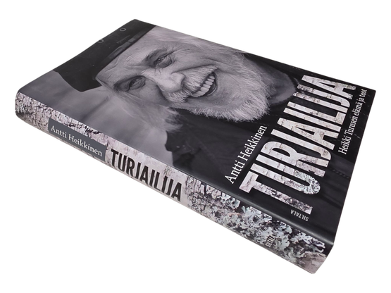 Kirja (Turjailija : Heikki Turusen elämä ja teot - Antti Heikkinen)