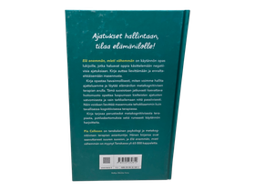 Kirja (Elä Enemmän Mieti Vähemmän : irti masennuksesta ja surusta - Pia Callesen)