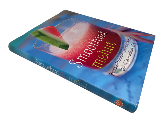 Kirja (Smoothiet ja mehut : hemmottelevan ylellisiä ohjeita iloksi ja innoitukseksi - Beer Günter)