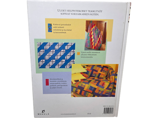 Kirja (Helpot Ja Kauniit Tilkkutyöt : Uutta ja käytännöllistä jokaiseen kotiin - Rosemary Wilkinson)