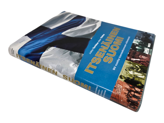 Kirja (Itsenäinen Suomi : 90 vuotta kansakunnan elämästä - Jukka Tarkka)