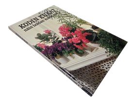 Kirja (Kodin Kukat : Näin Hoidan Kukkiani 1 - Salme Kauppinen)