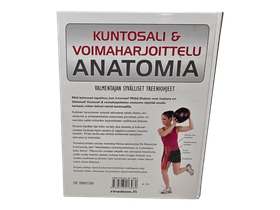 Kirja (Kuntosali & voimiharjoittelu Anatomia : Valmentajan syvälliset treeniohjeet - Pat Manocchia)